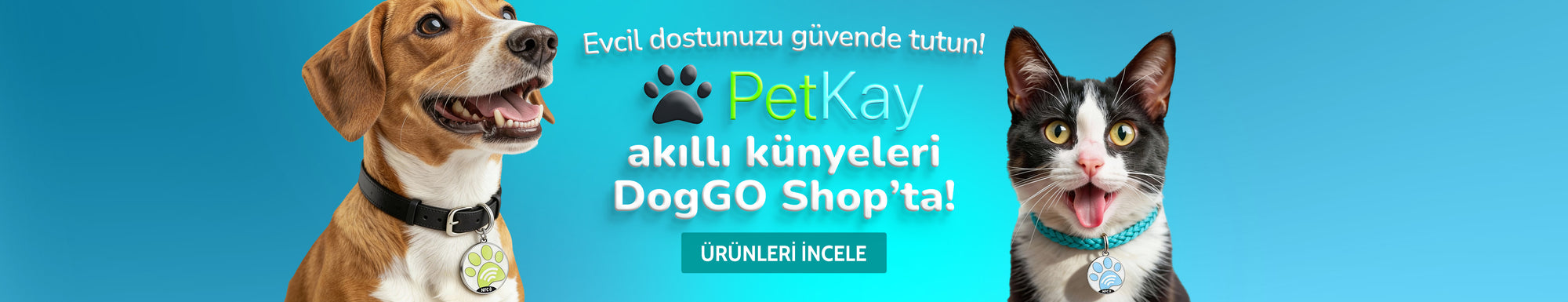 Evcil dostunuzu güvende tutun! Petkay akıllı künyeleri DogGO Shop'ta! | SRC: Desktop Banner
