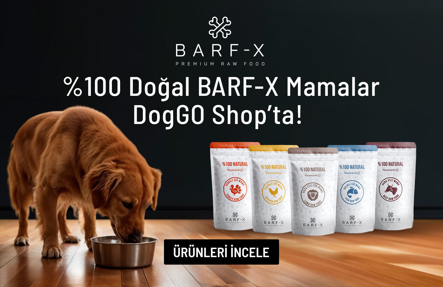 Barf-X Premium Raw Food. %100 Doğal Barf-X Mamalar DogGO Shop'ta! | SRC: Desktop Banner