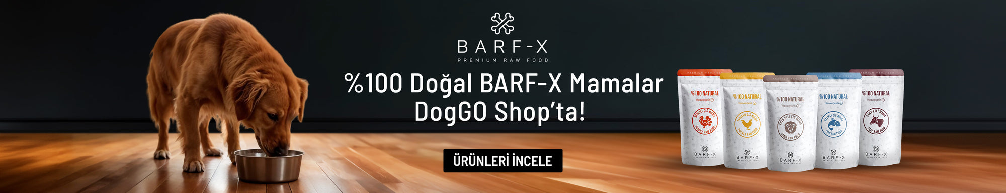 Barf-X Premium Raw Food. %100 Doğal Barf-X Mamalar DogGO Shop'ta! | SRC: Desktop Banner